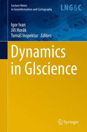 Dynamics in GIscience de Igor Ivan