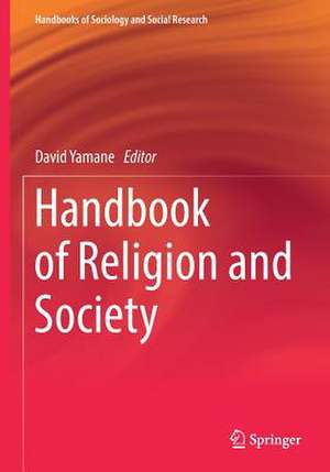 Handbook of Religion and Society de David Yamane