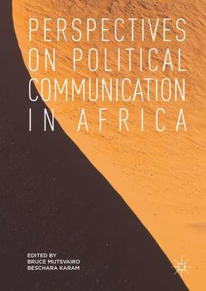 Perspectives on Political Communication in Africa de Bruce Mutsvairo