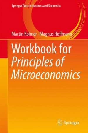 Workbook for Principles of Microeconomics de Martin Kolmar