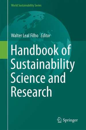 Handbook of Sustainability Science and Research de Walter Leal Filho