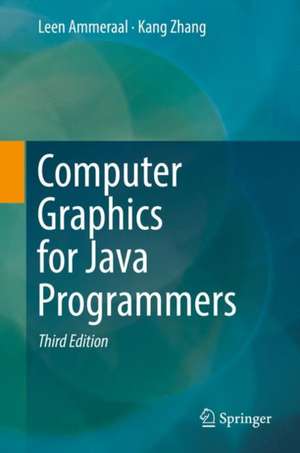 Computer Graphics for Java Programmers de Leen Ammeraal