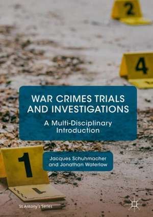 War Crimes Trials and Investigations: A Multi-Disciplinary Introduction de Jonathan Waterlow