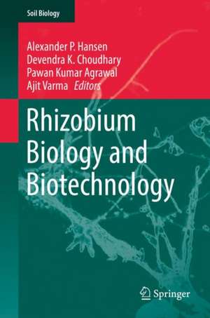 Rhizobium Biology and Biotechnology de Alexander P. Hansen