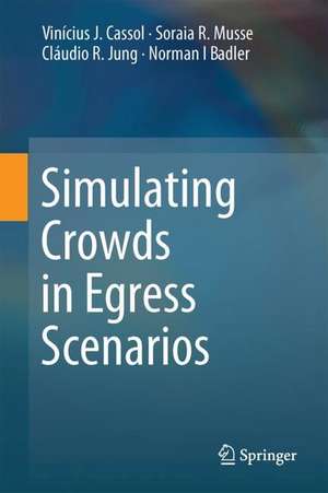 Simulating Crowds in Egress Scenarios de Vinícius J. Cassol