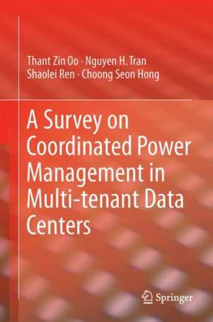 A Survey on Coordinated Power Management in Multi-Tenant Data Centers de Thant Zin Oo