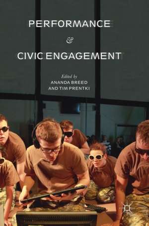 Performance and Civic Engagement de Ananda Breed