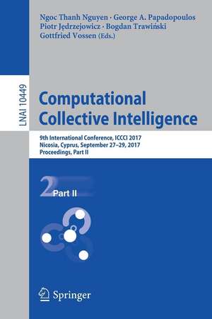 Computational Collective Intelligence: 9th International Conference, ICCCI 2017, Nicosia, Cyprus, September 27-29, 2017, Proceedings, Part II de Ngoc Thanh Nguyen