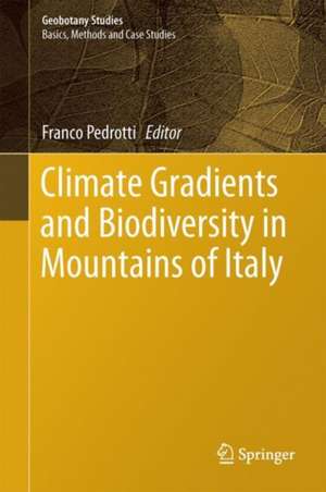 Climate Gradients and Biodiversity in Mountains of Italy de Franco Pedrotti