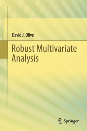 Robust Multivariate Analysis de David J. Olive