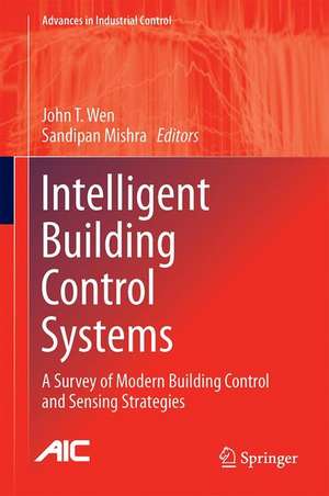 Intelligent Building Control Systems: A Survey of Modern Building Control and Sensing Strategies de John T. Wen