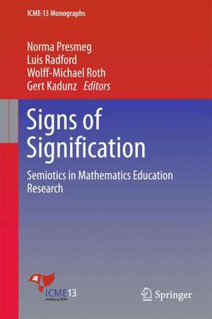 Signs of Signification: Semiotics in Mathematics Education Research de Norma Presmeg