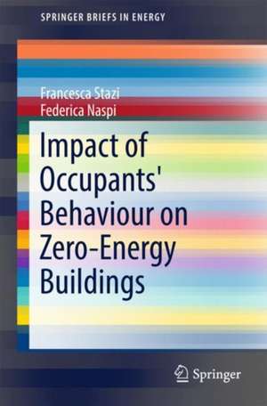 Impact of Occupants' Behaviour on Zero-Energy Buildings de Francesca Stazi