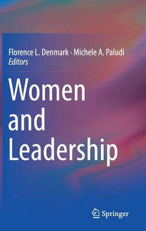 Women and Leadership de Florence L. Denmark