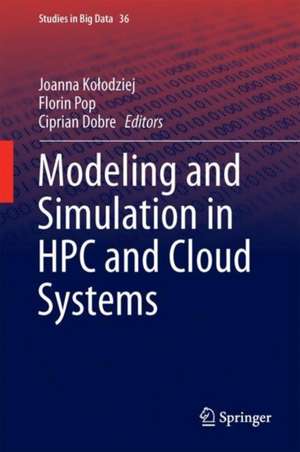 Modeling and Simulation in HPC and Cloud Systems de Joanna Kołodziej