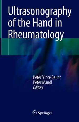 Ultrasonography of the Hand in Rheumatology de Peter Vince Balint