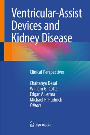 Ventricular-Assist Devices and Kidney Disease: Clinical Perspectives de Chaitanya Desai