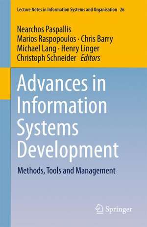 Advances in Information Systems Development: Methods, Tools and Management de Nearchos Paspallis