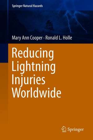 Reducing Lightning Injuries Worldwide de Mary Ann Cooper