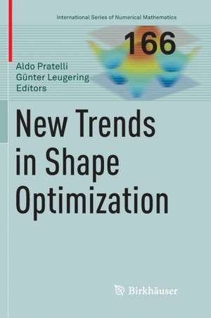 New Trends in Shape Optimization de Aldo Pratelli