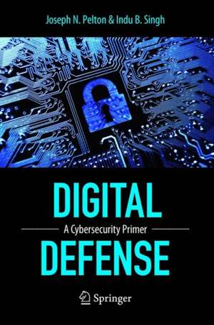 Digital Defense de Joseph Pelton