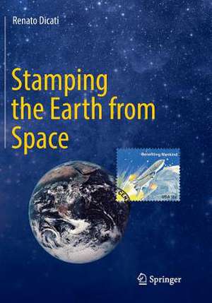 Stamping the Earth from Space de Renato Dicati