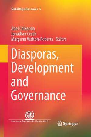 Diasporas, Development and Governance de Abel Chikanda