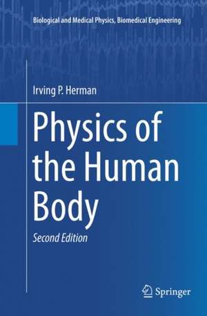 Physics of the Human Body de Irving P. Herman