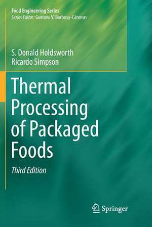 Thermal Processing of Packaged Foods de S. Donald Holdsworth