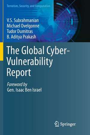 The Global Cyber-Vulnerability Report de V.S. Subrahmanian