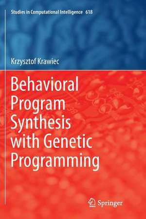 Behavioral Program Synthesis with Genetic Programming de Krzysztof Krawiec