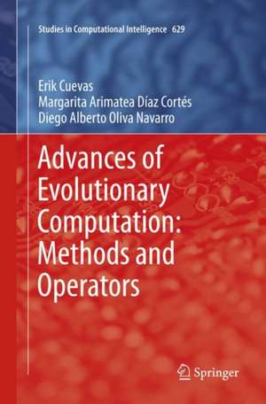 Advances of Evolutionary Computation: Methods and Operators de Erik Cuevas