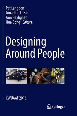 Designing Around People: CWUAAT 2016 de Pat Langdon