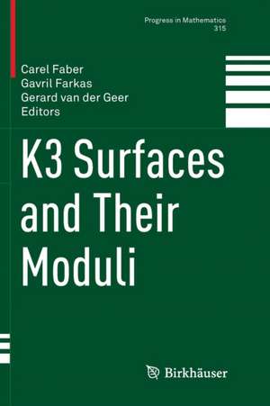 K3 Surfaces and Their Moduli de Carel Faber
