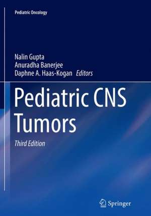 Pediatric CNS Tumors de Nalin Gupta