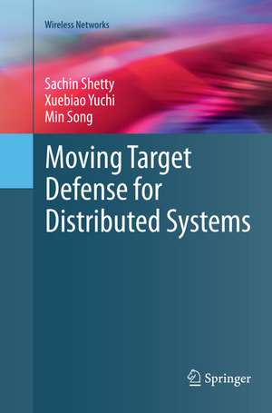 Moving Target Defense for Distributed Systems de Sachin Shetty