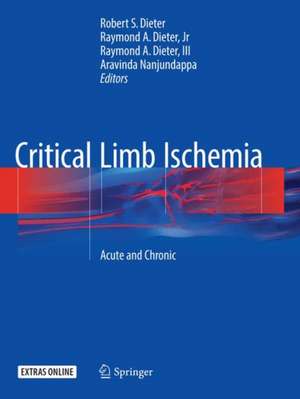 Critical Limb Ischemia: Acute and Chronic de Robert S. Dieter