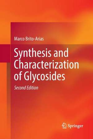 Synthesis and Characterization of Glycosides de Marco Brito-Arias