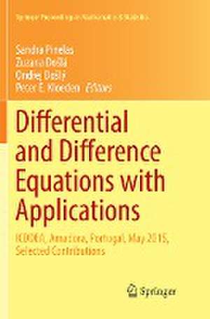 Differential and Difference Equations with Applications: ICDDEA, Amadora, Portugal, May 2015, Selected Contributions de Sandra Pinelas