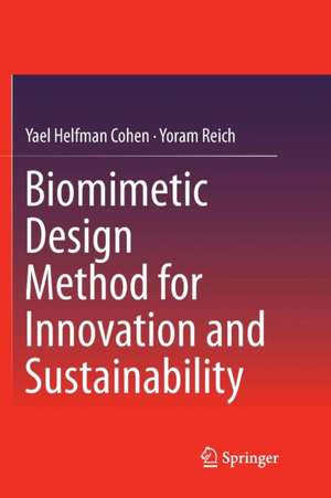 Biomimetic Design Method for Innovation and Sustainability de Yael Helfman Cohen