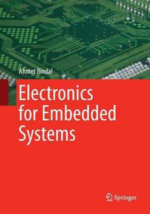 Electronics for Embedded Systems de Ahmet Bindal