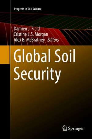 Global Soil Security de Damien J. Field