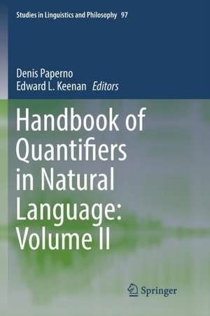 Handbook of Quantifiers in Natural Language: Volume II de Denis Paperno