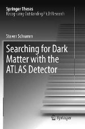 Searching for Dark Matter with the ATLAS Detector de Steven Schramm