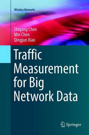 Traffic Measurement for Big Network Data de Shigang Chen