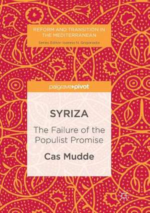 SYRIZA: The Failure of the Populist Promise de Cas Mudde