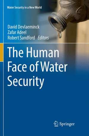 The Human Face of Water Security de David Devlaeminck