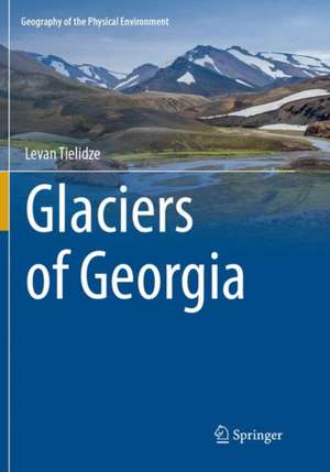 Glaciers of Georgia de Levan Tielidze