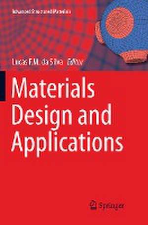 Materials Design and Applications de Lucas F. M. da Silva