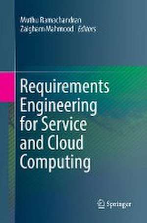 Requirements Engineering for Service and Cloud Computing de Muthu Ramachandran